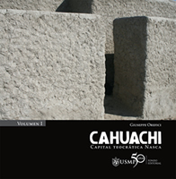 Cahuachi: Capital Teocrática Nasca